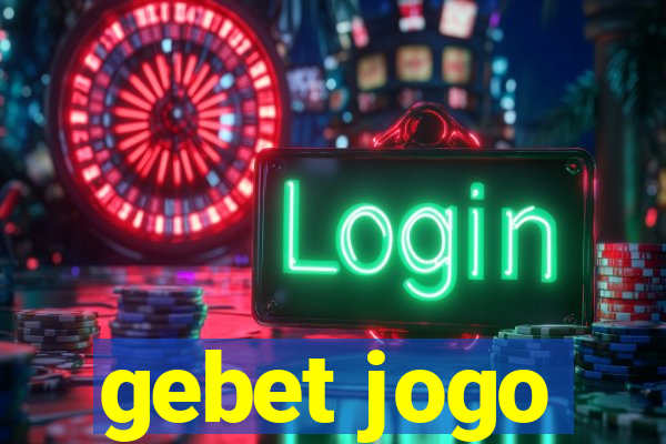 gebet jogo